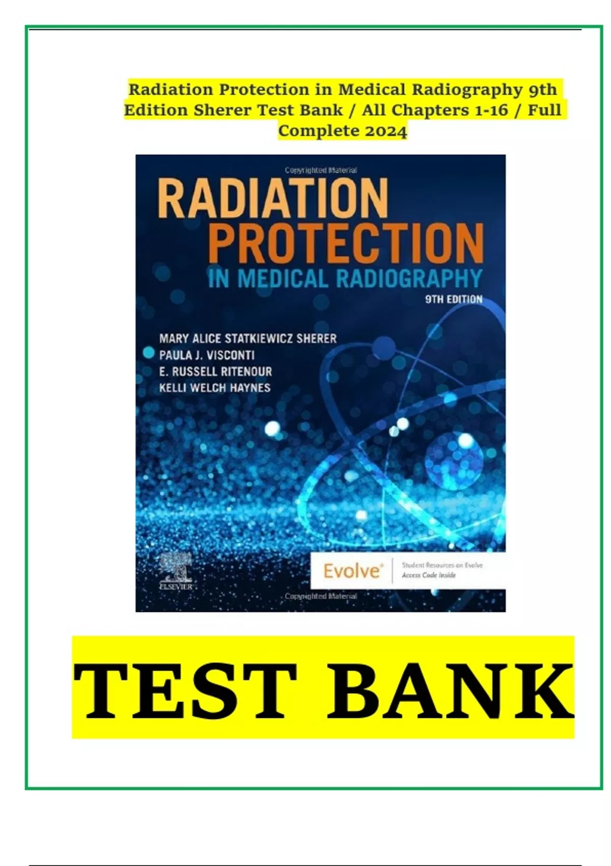 Radiation Protection in Medical Radiography 9th Edition Sherer Test Bank / All Chapters 116