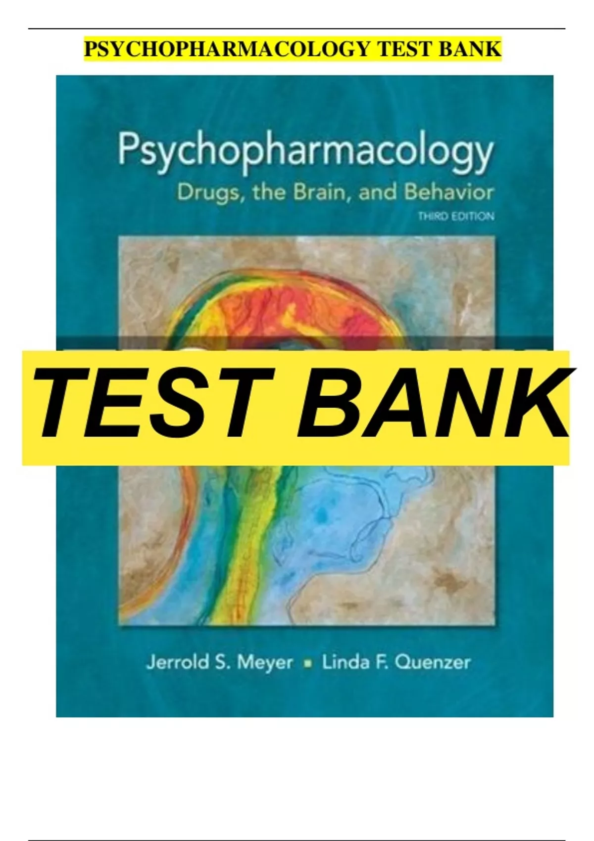 Test Bank For Psychopharmacology Drugs the Brain and Behavior 3th ...