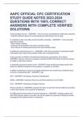 AAPC OFFICIAL CPC CERTIFICATION STUDY GUIDE NOTES 2023-2024 QUESTIONS WITH 100% CORRECT ANSWERS WITH COMPLETE VERIFIED SOLUTIONS.
