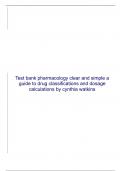 Test bank pharmacology clear and simple a guide to drug classifications and dosage calculations by cynthia watkins