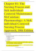 Chapter 01&colon; The Nursing Process and Sick individual-Centered Maintenance McCuistion&colon; Pharmacology&colon; A Sick individual-Centered Nursing Process Approach&comma; 10th Edition