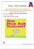 TEST BANK FOR YOU MAY ASK YOURSELF: AN INTRODUCTION TO THINKING LIKE A SOCIOLOGIST 3RD EDITION BY DALTON CONLEY