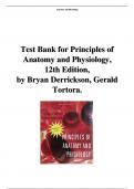 Test Bank for Principles of Anatomy and Physiology, 12th Edition, by Bryan Derrickson, Gerald Tortora.