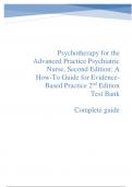 Psychotherapy for the Advanced Practice Psychiatric Nurse, Second Edition: A How-To Guide for Evidence- Based Practice 2nd Edition Test Bank  Complete guide