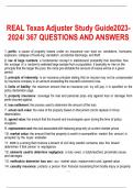 REAL Texas Adjuster Study Guide2023- 2024/367 QUESTIONS AND ANSWERS 1.perils:acauseofpropertylossesunderaninsurancecon-tract ex: windstorm, hurricane,  explosion, collapse of build-ing,vandalism,accidentaldischarge,andtheft 2.lawoflargenumbers:afundamenta