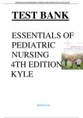 Test Bank - Essentials of Pediatric Nursing, 4th Edition (Kyle, 2021), Chapter 1-24 | All Chapters