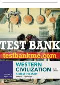 Test Bank For Western Civilization: A Brief History, Volume II since 1500 - 10th - 2020 All Chapters - 9780357026748