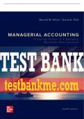 Test Bank For Managerial Accounting: Creating Value in a Dynamic Business Environment, 12th Edition All Chapters - 9781259969515