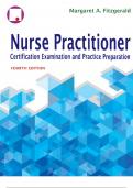 NURSE PRACTITIONER CERTIFICATION EXAMINATION AND PRACTICE PREPARATION, 4TH EDITION EDITION BY MARGARET A. FITZGERALD