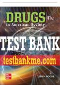 Test Bank For Drugs in American Society, 11th Edition All Chapters - 9781264299782