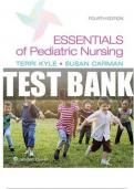 TEST BANK For Essentials of Pediatric Nursing 4th Edition By Kyle Carman | Complete With  All Chapters (LATEST) 2023 | 100 % Verified