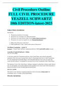 Civil Procedure Outline FULL CIVIL PROCEDURE YEAZELL SCHWARTZ 10th EDITION-latest-2023