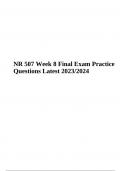 NR 507 Advanced Pathophysiology, Week 8 Final Exam Practice Questions Latest 2023/2024