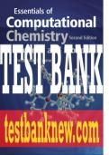 Test Bank For Essentials of Computational Chemistry: Theories and Models, 2nd Edition All Chapters - 9781118712276