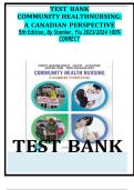TEST BANK COMMUNITY HEALTH NURSING: A CANADIAN PERSPECTIVE 5th Edition, By Stamler, Yiu 2023/2024 100% CORRECT