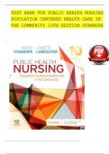 TEST BANK For Public Health Nursing, Population Centered Health Care in The Community 10th Edition by Stanhope| Verified Chapter's 1 - 46 | Complete