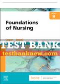 Test Bank For Foundations of Nursing, 9th - 2023 All Chapters - 9780323812030