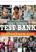 Test Bank For Small Business Management&colon; Launching & Growing Entrepreneurial Ventures - 20th - 2023 All Chapters - 9780357718803