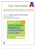 TEST BANK FOR EXPLORING MEDICAL LANGUAGE 11TH EDITION BY MYRNA LAFLEUR CHAPTER 1-16 COMPLETE