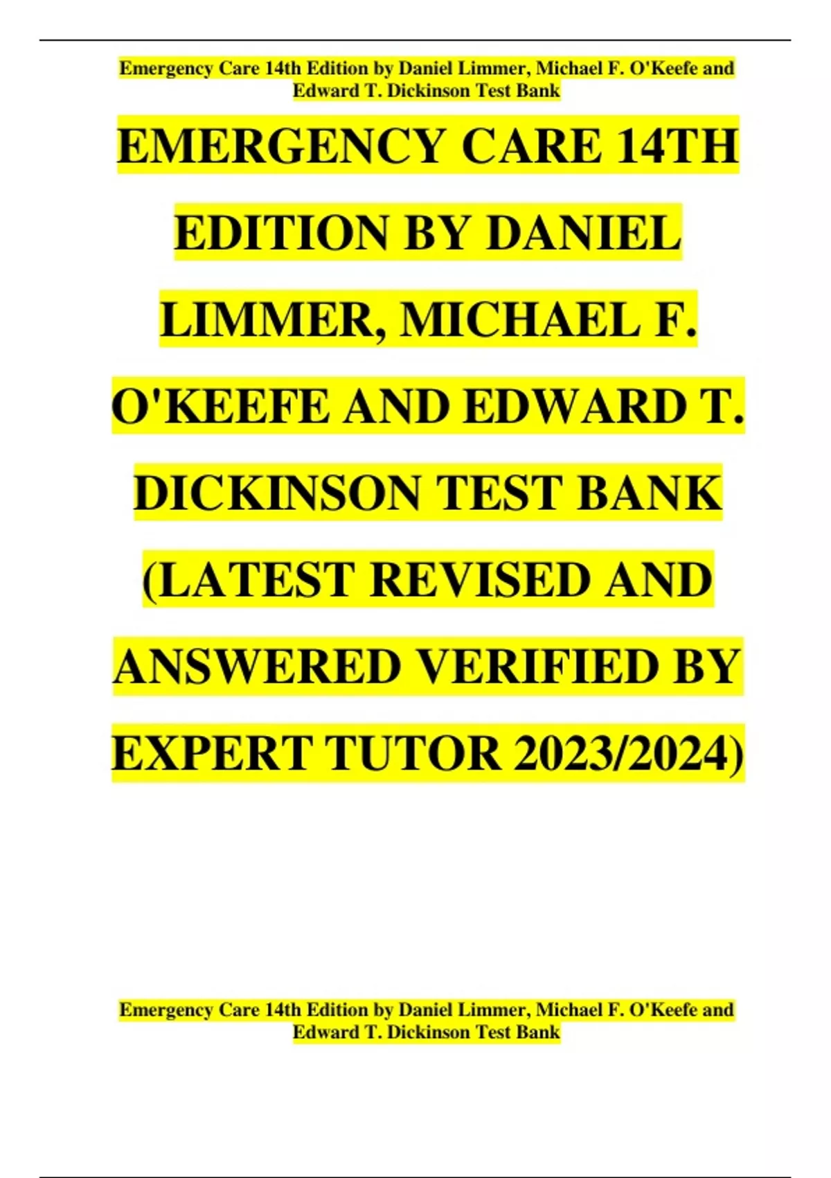 EMERGENCY CARE 14TH EDITION BY DANIEL LIMMER, MICHAEL F. O'KEEFE AND ...