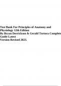Test Bank For Principles of Anatomy and  Physiology 12th Edition  By Bryan Derrickson & Gerald Tortora Complete  Guide Latest  Version Revised 2023