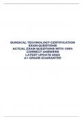 SURGICAL TECHNOLOGY CERTIFICATION  EXAM QUESTIONS  ACTUAL EXAM QUESTIONS WITH 100%  CORRECT ANSWERS  LATEST UPDATE 2023  A+ GRADE GUARANTEE