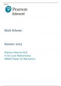 Pearson Edexcel GCE In AS Level Mathematics (8MA0) Paper 02 MARK SCHEME Summer 2023: Mechanics