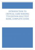 INTRODUCTION TO CRITICAL CARE NURSING 7TH EDITION SOLE TEST BANK, COMPLETE GUIDE