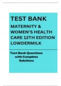 Maternity & Women’s Health Care 12th Edition Lowdermilk Test Bank(Chapter 1 -37)All Chapters Complete 