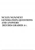 NCLEX NGN(NEXT GENERATION) QUESTIONS AND ANSWERS 2023/2024 GRADED A+.