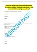NURS 190 Chapter Physical Assessment 1 QUIZ  With Questions and Complete Solution 2023 New Updated 100% Rated High score Pass!!!