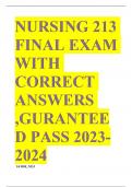 NURSING 213 FINAL EXAM WITH CORRECT ANSWERS ,GURANTEED PASS 2023-2024