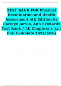 TEST BANK FOR Physical  Examination and Health  Assessment 9th Edition by  Carolyn Jarvis, Ann Eckhardt  Test Bank / All Chapters 1-32 /  Full Complete 2023/2024