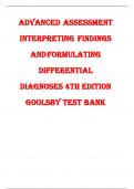 TEST BANK FOR ADVANCED ASSESSMENT&colon; INTERPRETING FINDINGS AND FORMULATING DIFFERENTIAL DIAGNOSES 4th Edition Laurie Grubbs &comma; Mary Jo Goolsby&comma; 