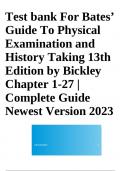 Test bank For Bates’ Guide To Physical Examination and History Taking 13th Edition by Bickley Chapter 1-27 |Complete Guide Newest Version 2023