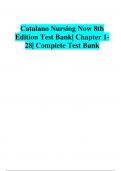Catalano Nursing Now 8th Edition Test Bank| Chapter 1- 28| Complete Test Bank