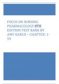 Focus on Nursing Pharmacology 8th Edition Test bank by Amy Karch - Chapter 1-59  