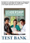 Test Bank For Leadership and Nursing Care Management 7th Edition by Diane Huber, M. Lindell Joseph | Chapter1-26| Complete Questions and Answers (A+).
