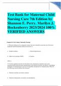 Test Bank for Maternal Child  Nursing Care 7th Edition by  Shannon E. Perry, Marilyn J.  Hockenberry 2023/2024 100%  VERIFIED ANSWERS