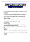 CERTIFIED SURGICAL TECHNOLOGIST PRACTICE EXAM #1 QUESTIONS WITH 100% CORRECT ANSWERS