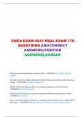 CMCA EXAM 2023 REAL EXAM 170 QUESTIONS ANDCORRECT ANSWERS(VERIFIED ANSWERS)|AGRADE