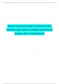 Womens Gynecologic Health 3rd Edition Schuiling Test Bank Latest update All Chapters Questions and Answers 100&percnt; Complete Solution