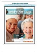                                         COMPLETE TEST BANK Ebersole & Hess’ Toward Healthy Aging Human Needs and Nursing Response 9th Edition Touhy