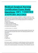 Medical-Surgical Nursing Certification Exam Study Questions 100% VERIFIED  ANSWERS 2023/2024