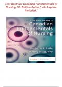  Test Bank for Canadian Fundamentals of Nursing 7th Edition by Potter > all chapters 1-48 (verified questions & answers) A+ guide.