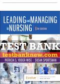 Test Bank For Leading and Managing in Nursing, 8th - 2023 All Chapters - 9780323792066