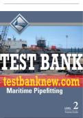 Test Bank For Maritime Pipefitting, Level 2 1st Edition All Chapters - 9780133404784