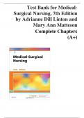 Test Bank for Medical- Surgical Nursing, 7th Edition by Adrianne Dill Linton and Mary Ann Matteson Complete Chapters (A+)