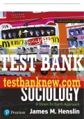 Test Bank For Essentials of Sociology: A Down-To-Earth Approach 13th Edition All Chapters - 9780134736587