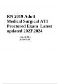 RN 2019 Adult Medical Surgical ATI Proctored Exam Latest updated 20232024 SELECTED  ANSWERS
